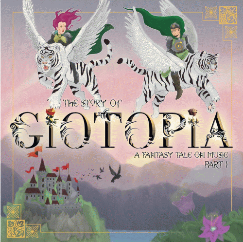 Giotopia : A Fantasy Tale on Music - Part I
